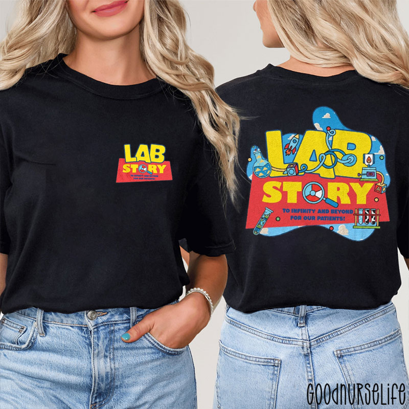 Lab Story To Infinity And Beyond For Our Patients Two Sided T-Shirt