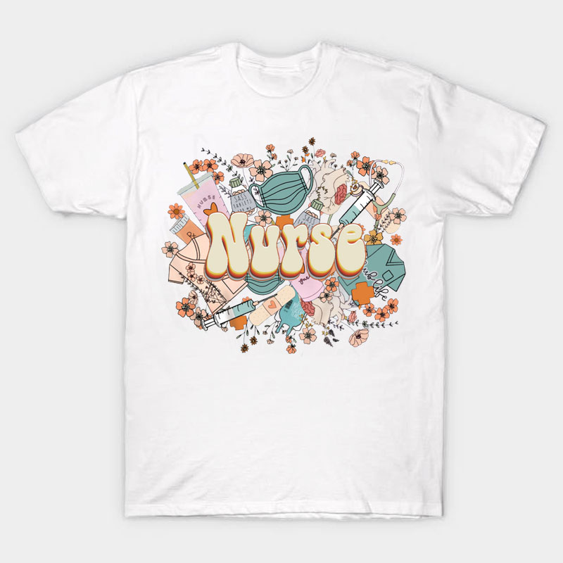 Nurse Surrounded By Flowers Nurse T-Shirt
