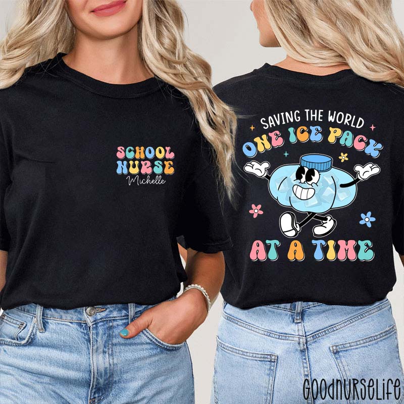 Personalized School Nurse Saving World Nurse Two Sided T-Shirt