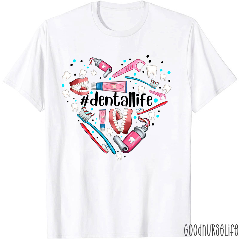 Dentallife Dental T-Shirt