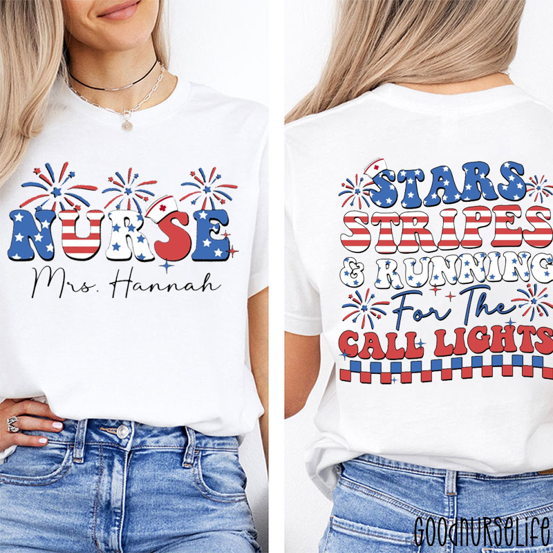Personalized 4th Of July Stars Stripes And Running For The Call Lights Two Sided T-Shirt