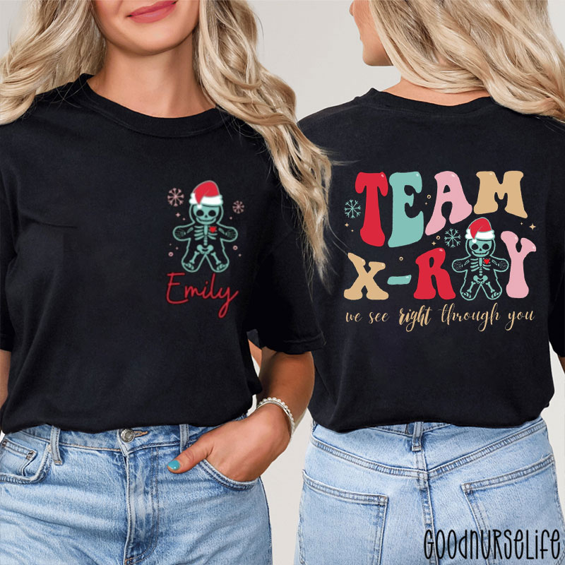 Personalized Team Xray We See Night Through You Nurse Two Sided T-Shirt