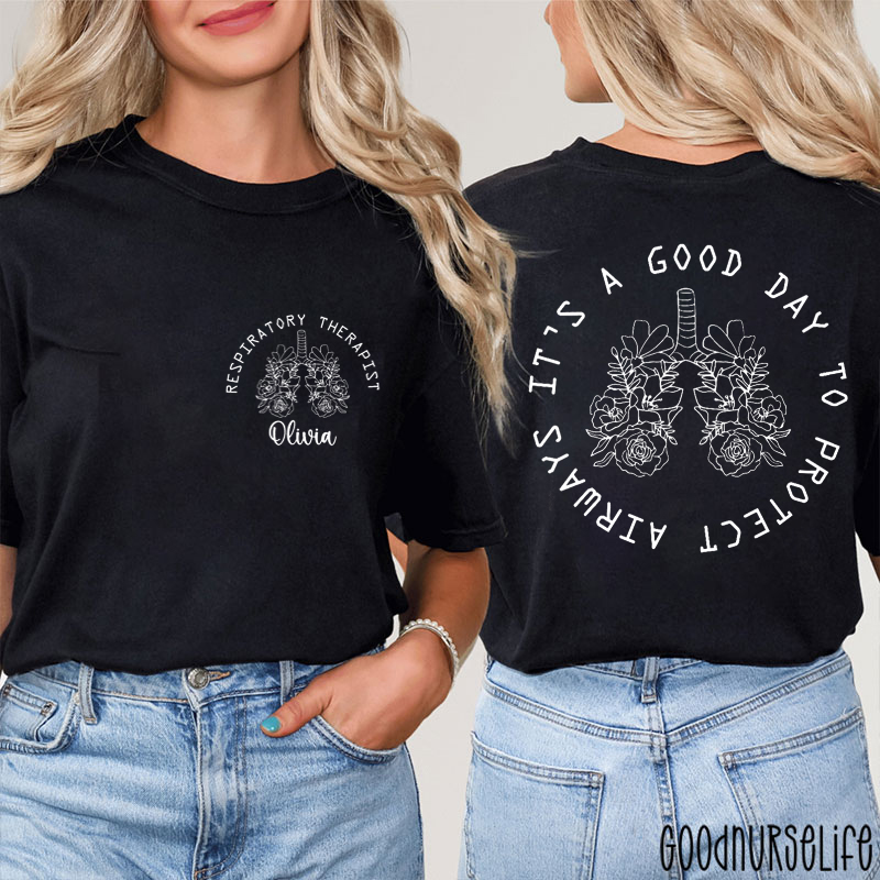 Personalized It's A Good Day To Protect Airways Rose Lung Two Sided T-Shirt