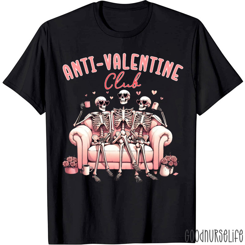 Anti-Valentine Club Nurse T-shirt