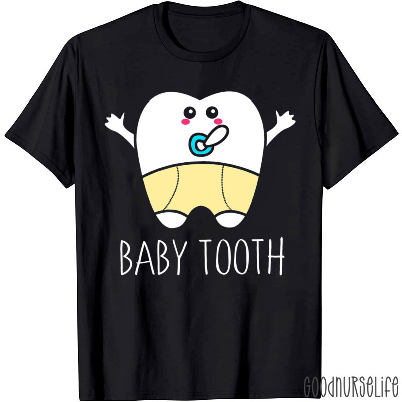 Funny Baby Tooth Dental T-Shirt