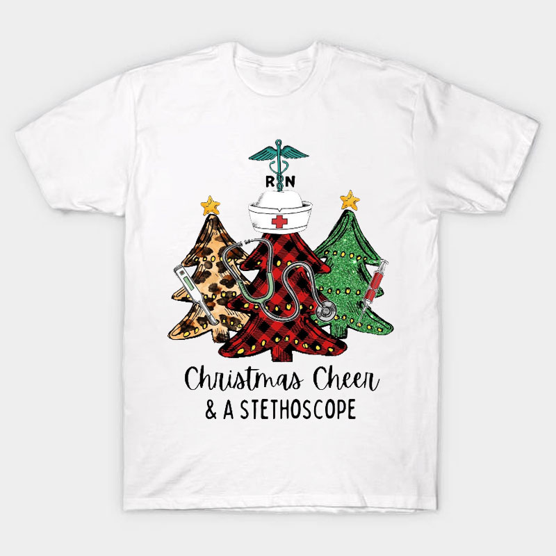 Christmas Cheer And A Stethoscope Nurse T-Shirt