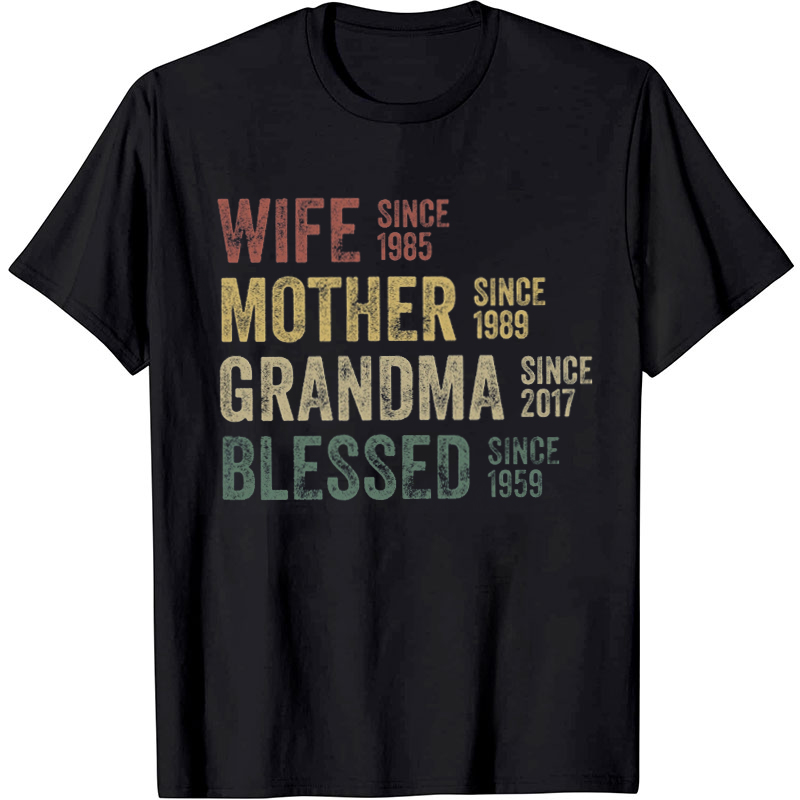 Personalized Wife Mother Grandma Blessed T-Shirt