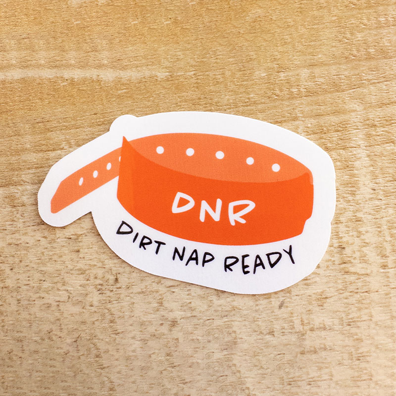 Dirt Nap Ready Nurse Stickers