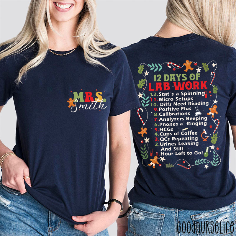 Personalized Xmas 12 Days Of Lab Work Two Sided T-Shirt