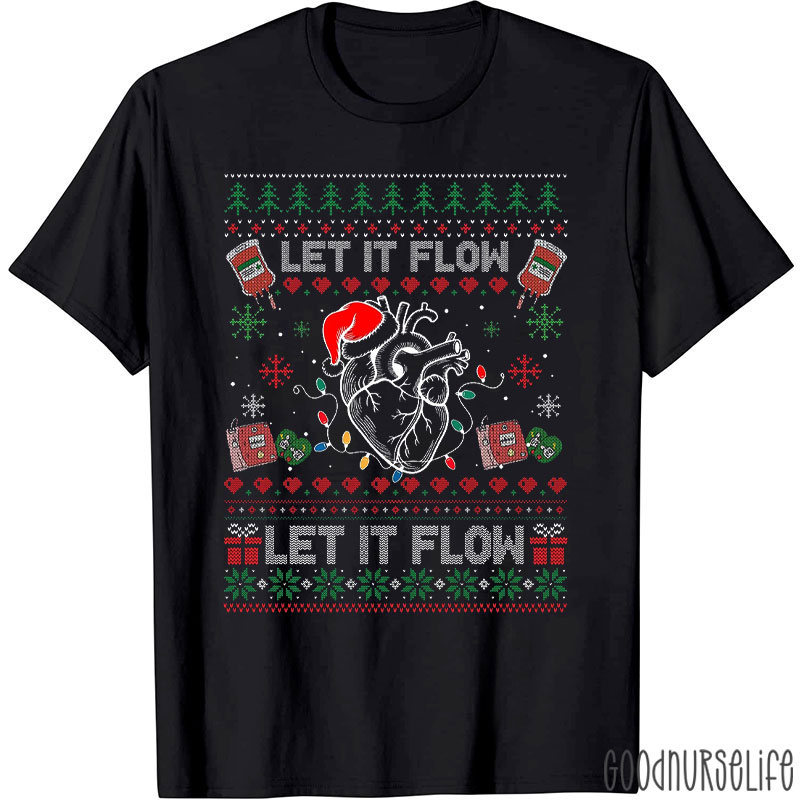 Let It Flow Holiday Heart Ugly Sweater T-Shirt