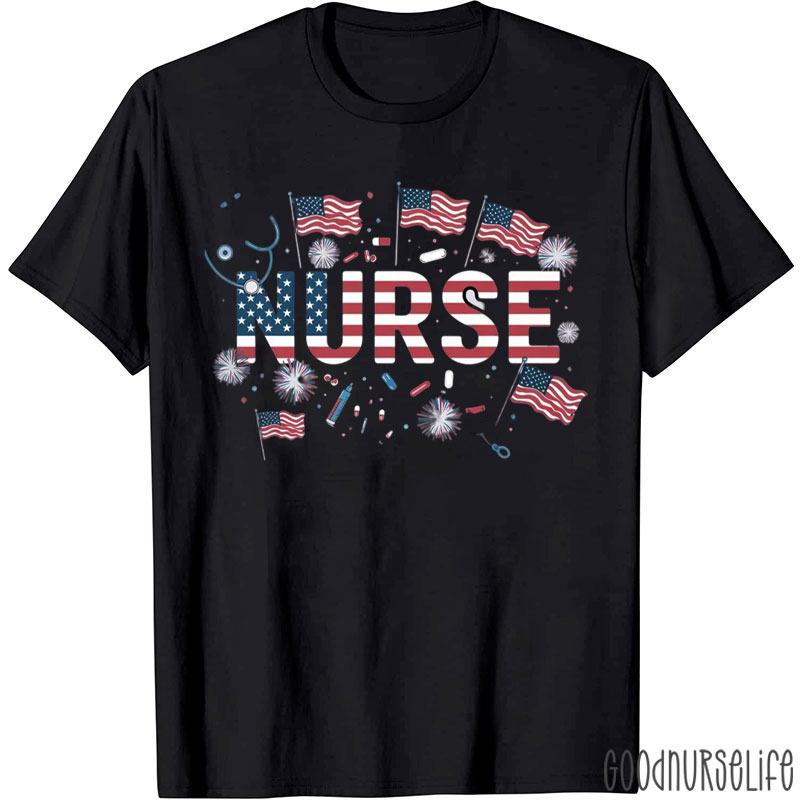 4th Of July Patriotic American Nurse T-Shirt