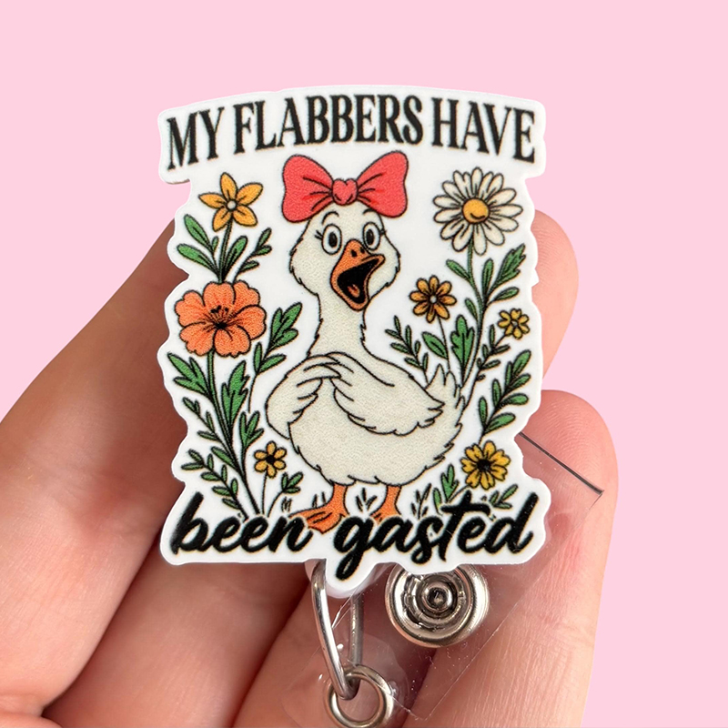 My Flabbers Have Been Gasted Nurse Badge Reel