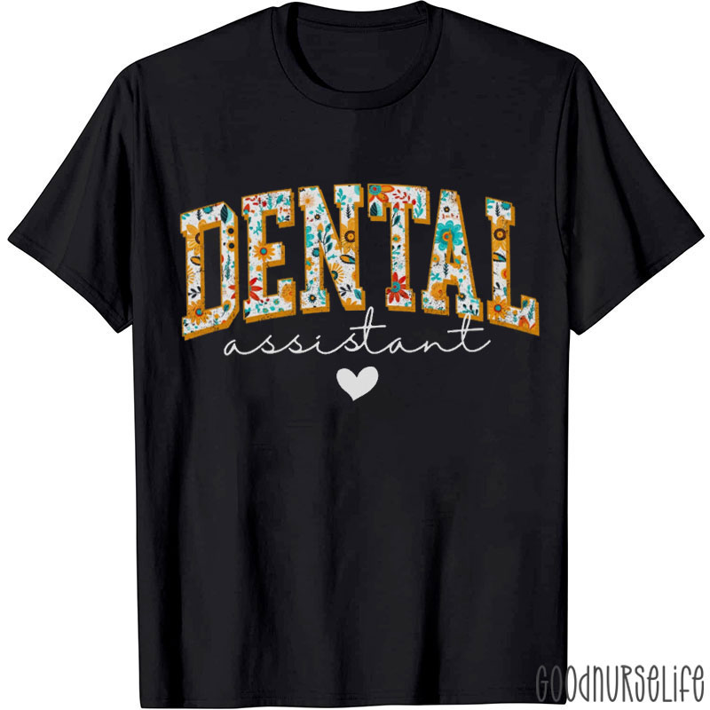 Floral Dental Assistant Nurse T-shirt