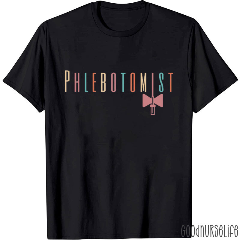 Phlebotomist Nurse T-Shirt