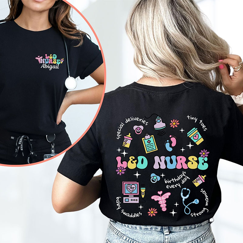 Labor And Delivery Nurse Two Sided T-Shirt