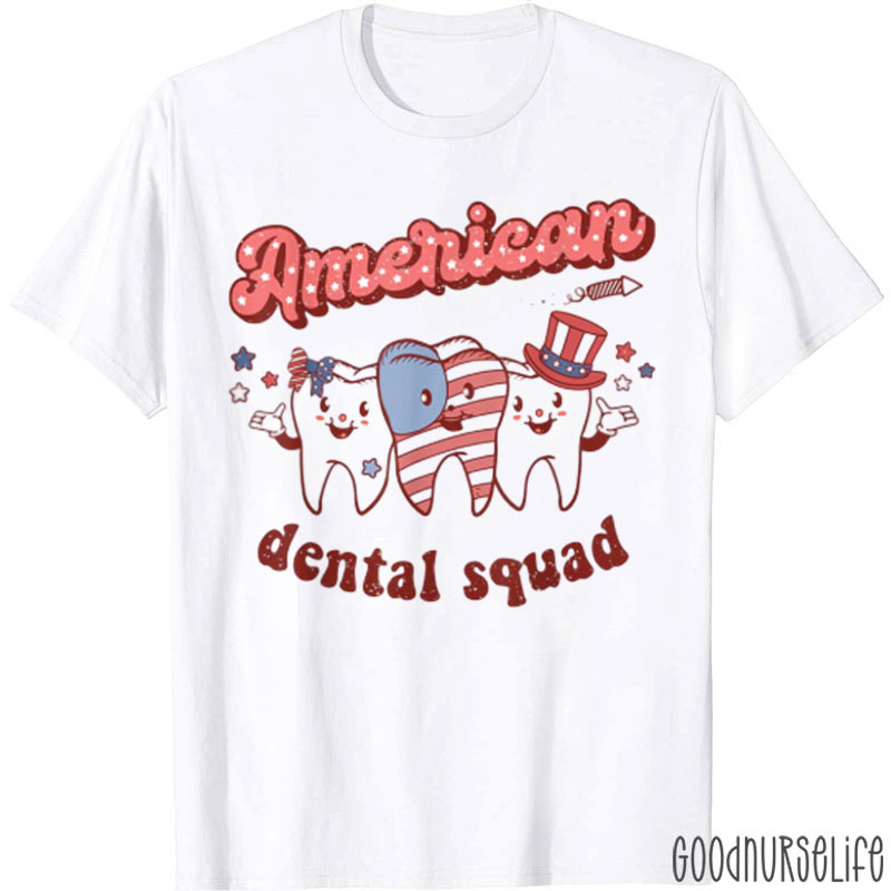 American Dental Squad Retro Dentist 4th Of July Teeth T-Shirt