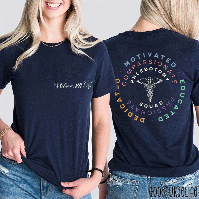 Personalized Motivated Educated Phlebotomy Squad Nurse Two Sided T-Shirt