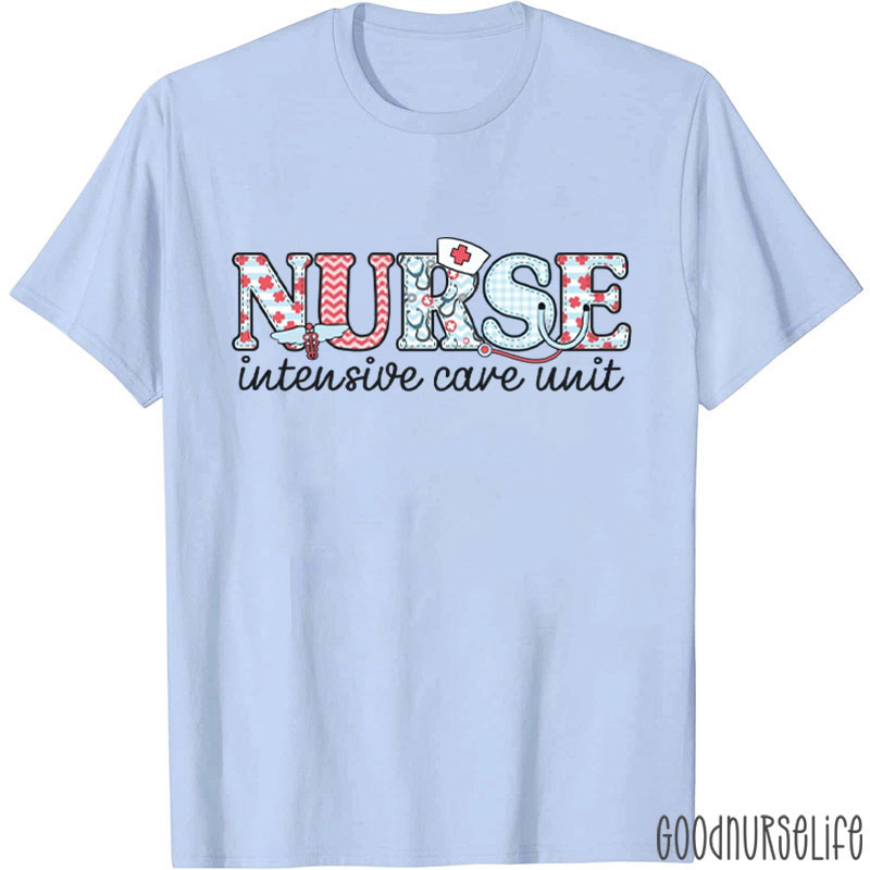 Nurse Intensive Care Unit Nurse T-Shirt