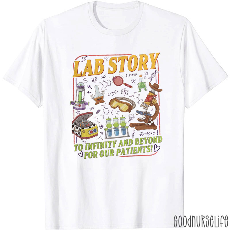 Lab Story To Infinity And Beyond Lab Life T-Shirt