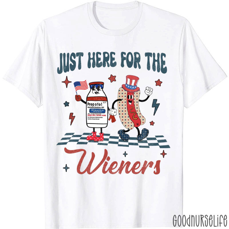 Just Here For The Wieners ICU Nurse T-Shirt