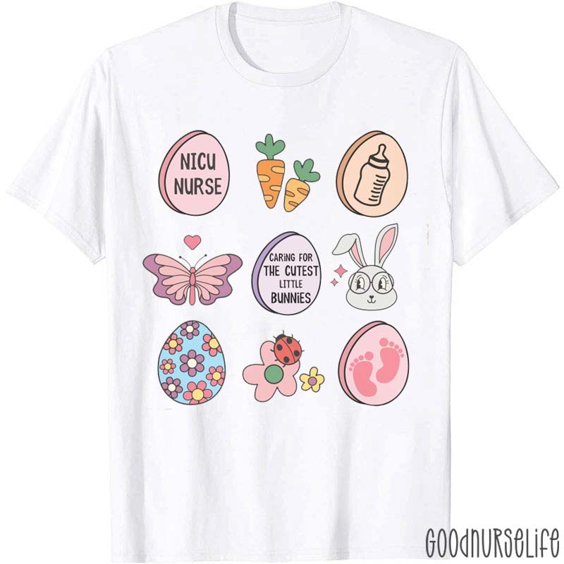 Caring For The Luckiest Little Bunnies Nurse T-Shirt