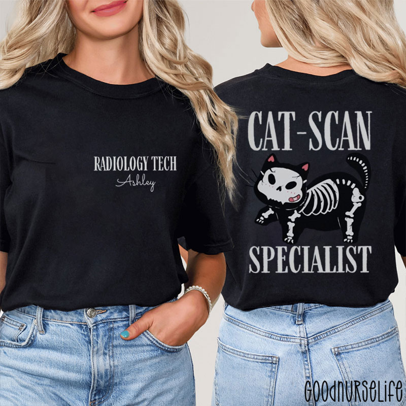 Personalized Name Radiology Tech Cat Scan Specialist Two Sided T-Shirt