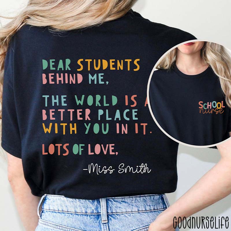 Personalized The World Is A Better Place With You In It Nurse Two Sided T-Shirt