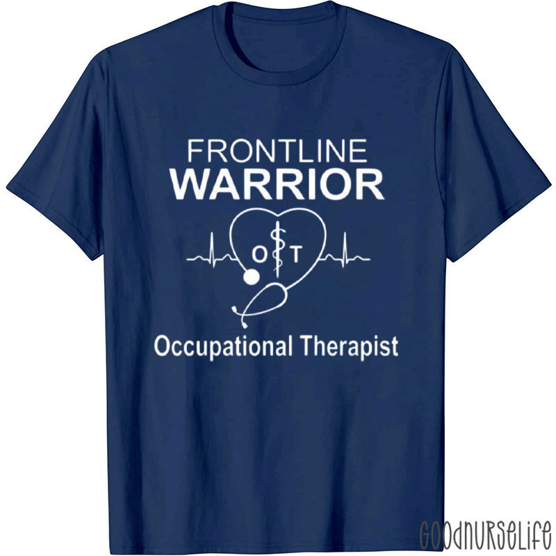 Frontline Warrior Occupational Therapist T-Shirt