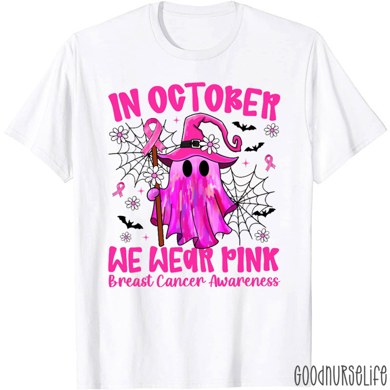 In October We Wear Pink Oil Painting Ghost Nurse T-Shirt