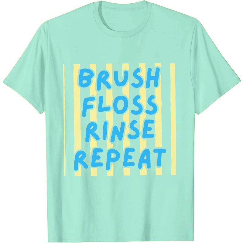 Personalized Brush Floss Rinse Repeat Dental T-Shirt