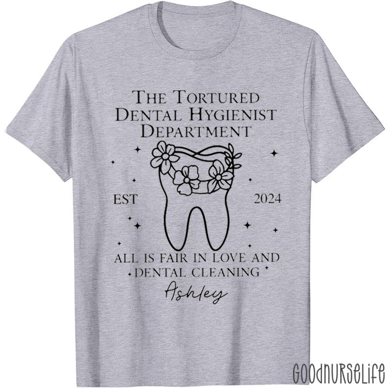 Personalized The Tortured Dental Hygienist Department Nurse T-shirt