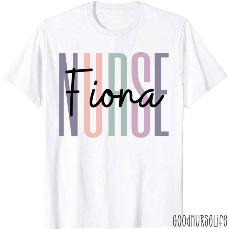 Personalized Funny Name Nurse T-Shirt