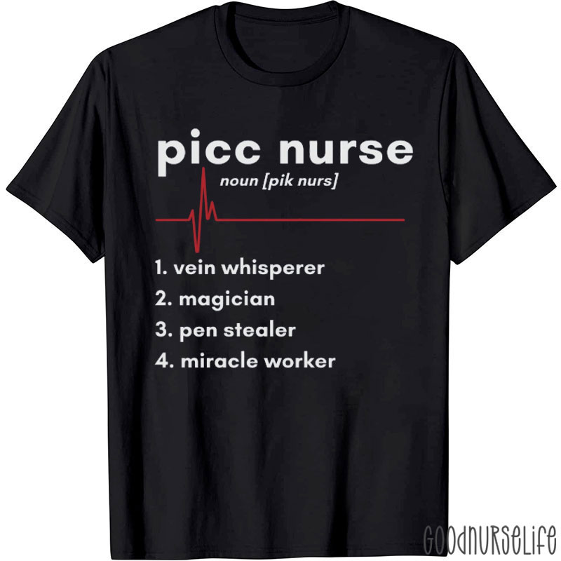 Picc Nurse Define Nurse T-Shirt