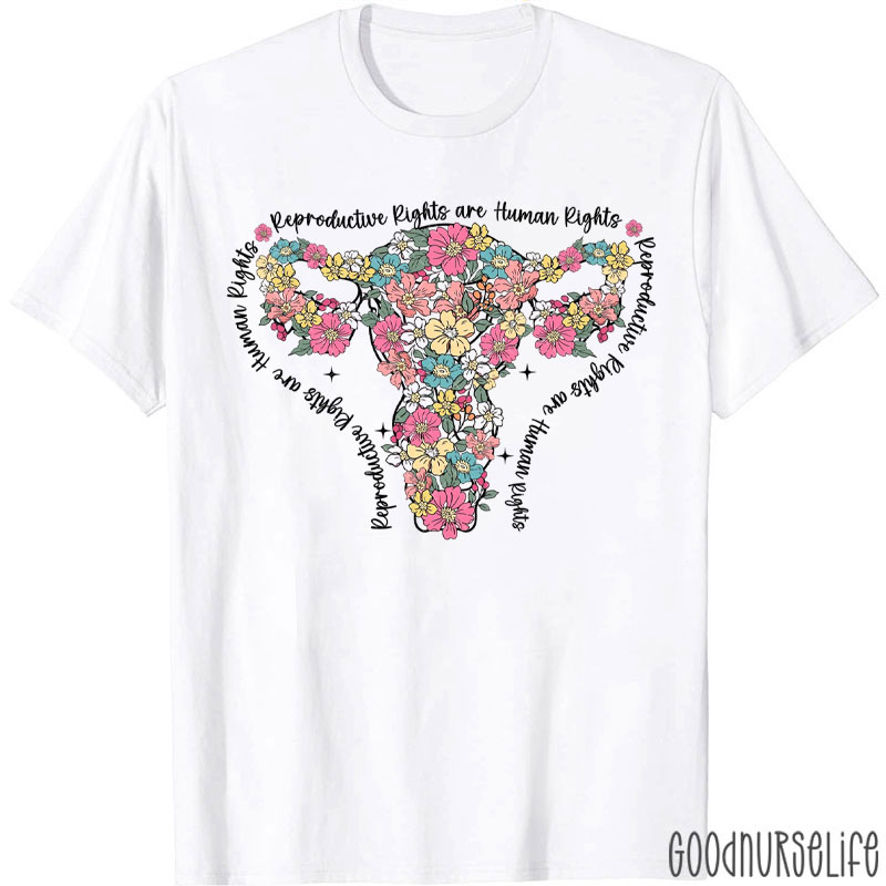 Reproductive Rights Are Human Rights T-Shirt