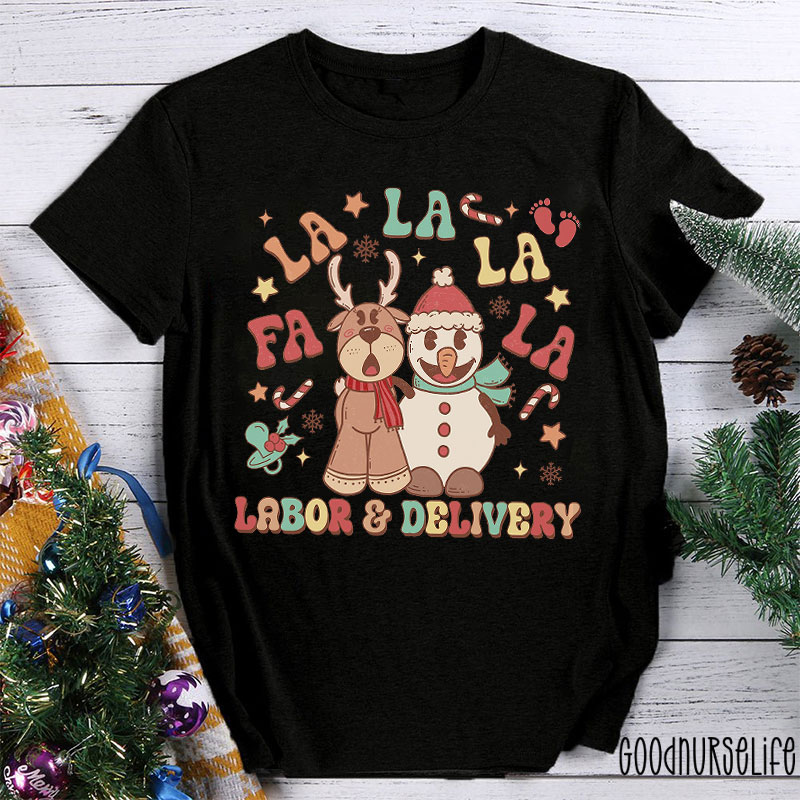 Fa La La Labor And Delivery Nurse T-shirt