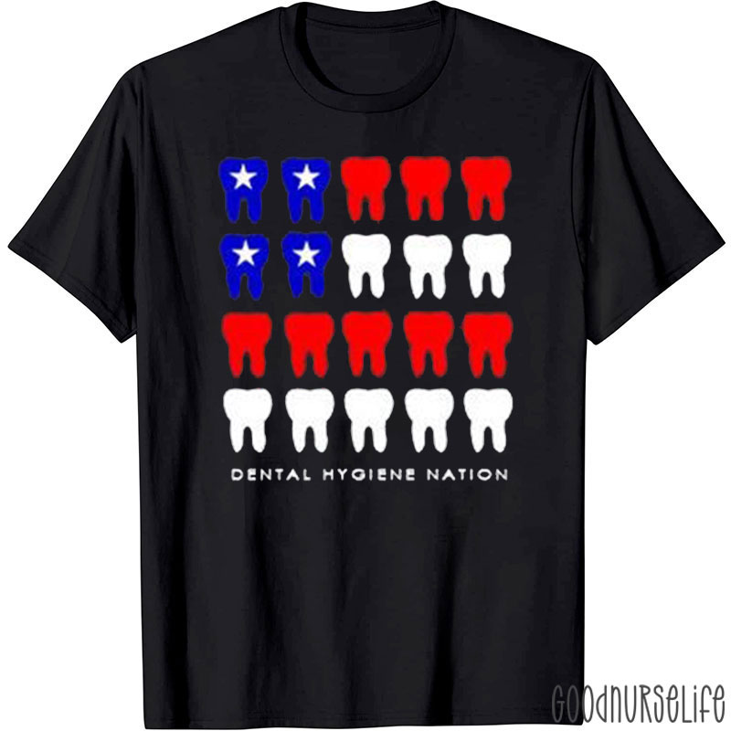 Red White And Blue Dental Hygiene Nation Nurse T-Shirt