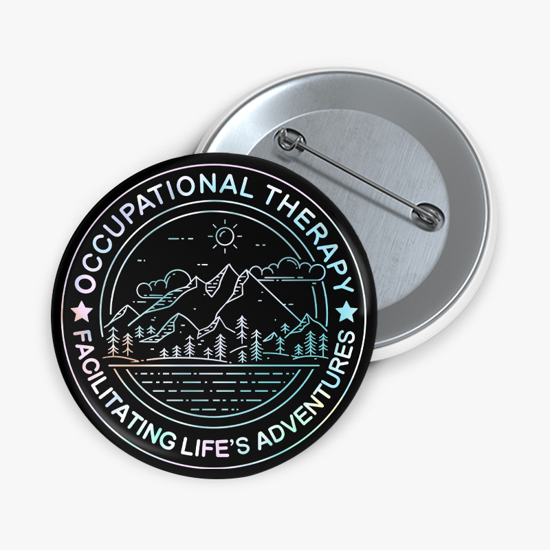Facilitating Life's Adventures Occupational Therapy Pinback Button