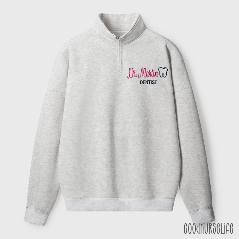 Personalized Dental Hygienist Quarter Zip Sweatshirt