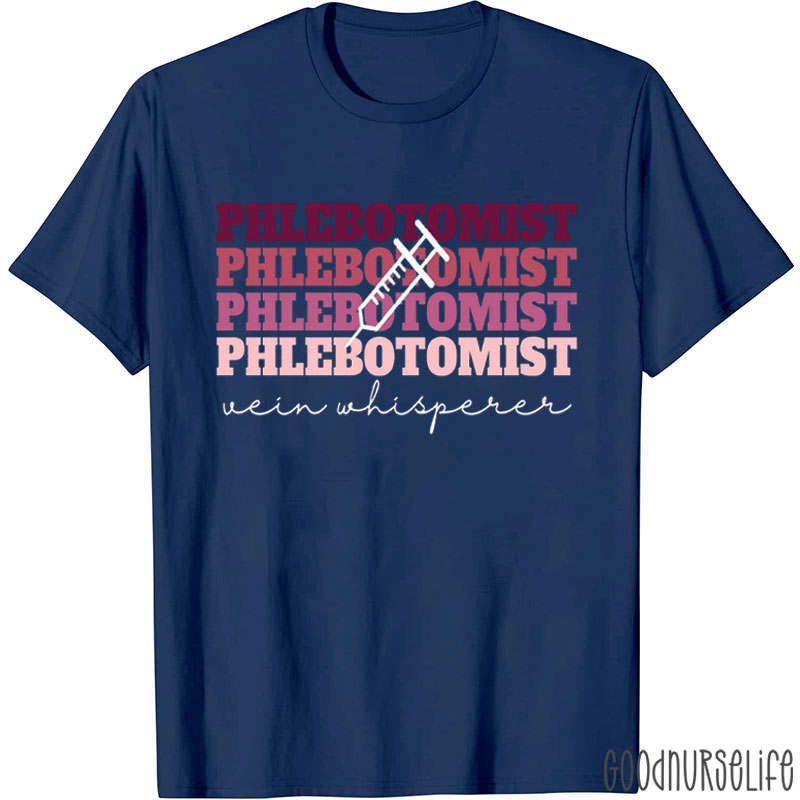 Phlebotomist Vein Whisperer Nurse T-Shirt