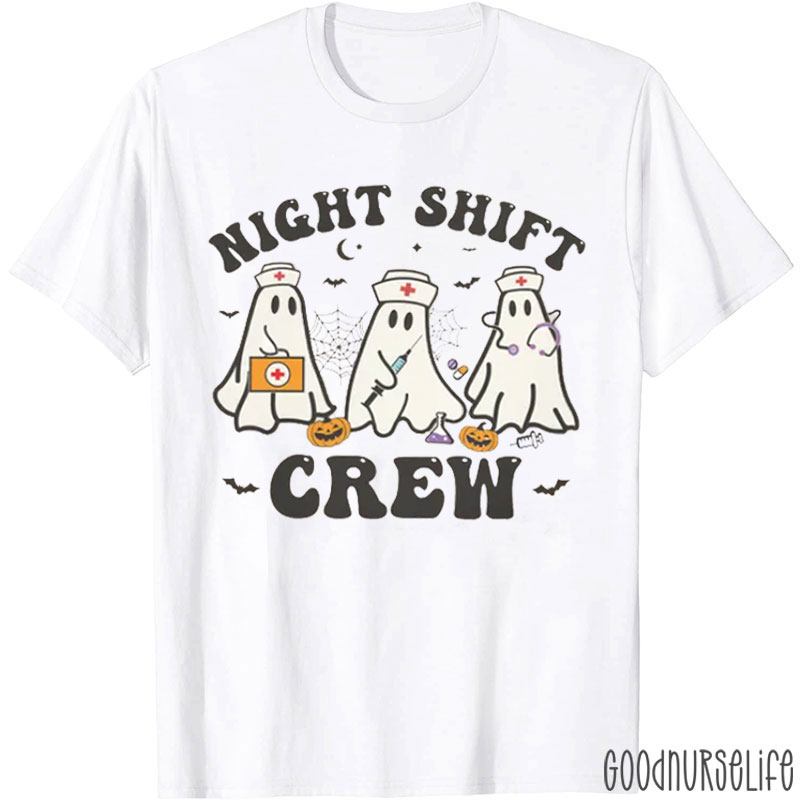 Cute Ghost Night Shift Crew Nurse T-Shirt