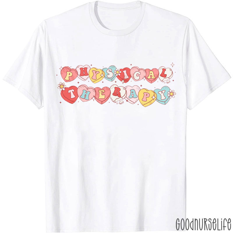Heartfelt Physical Therapy Nurse T-Shirt