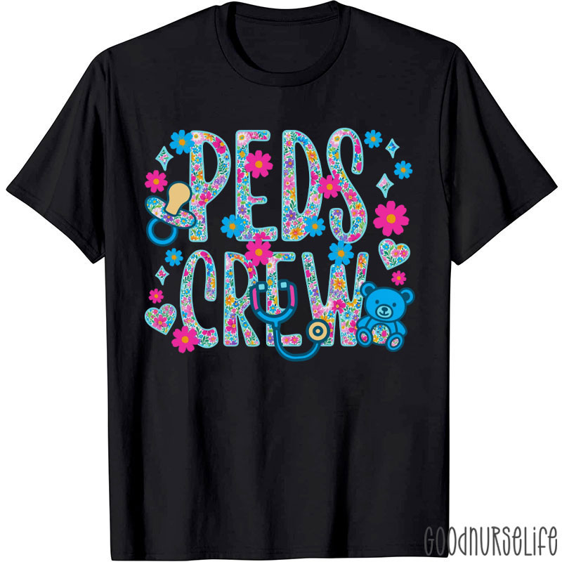 Cute Pediatric Crew Nurse T-Shirt