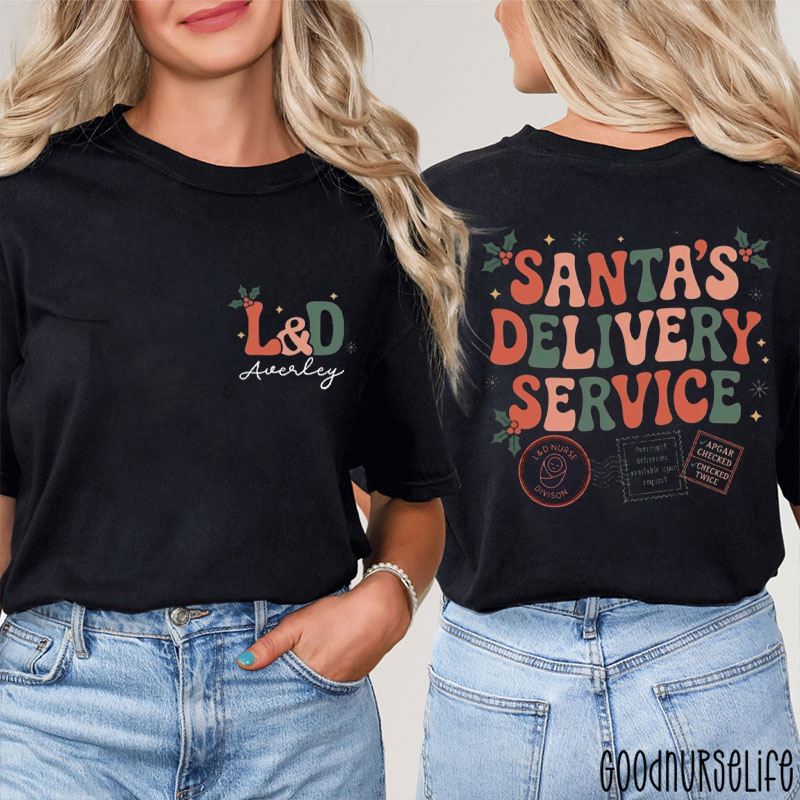Personalized Santa's Delivery Service Labor And Delivery Nurse Two Sided T-Shirt