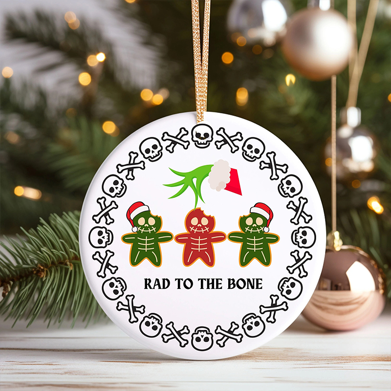 Rad To The Bone Ornament