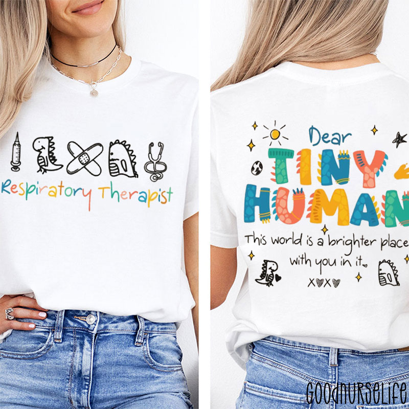Dear Tiny Human This World Is A Brighter Place With You In It Two Sided T-Shirt