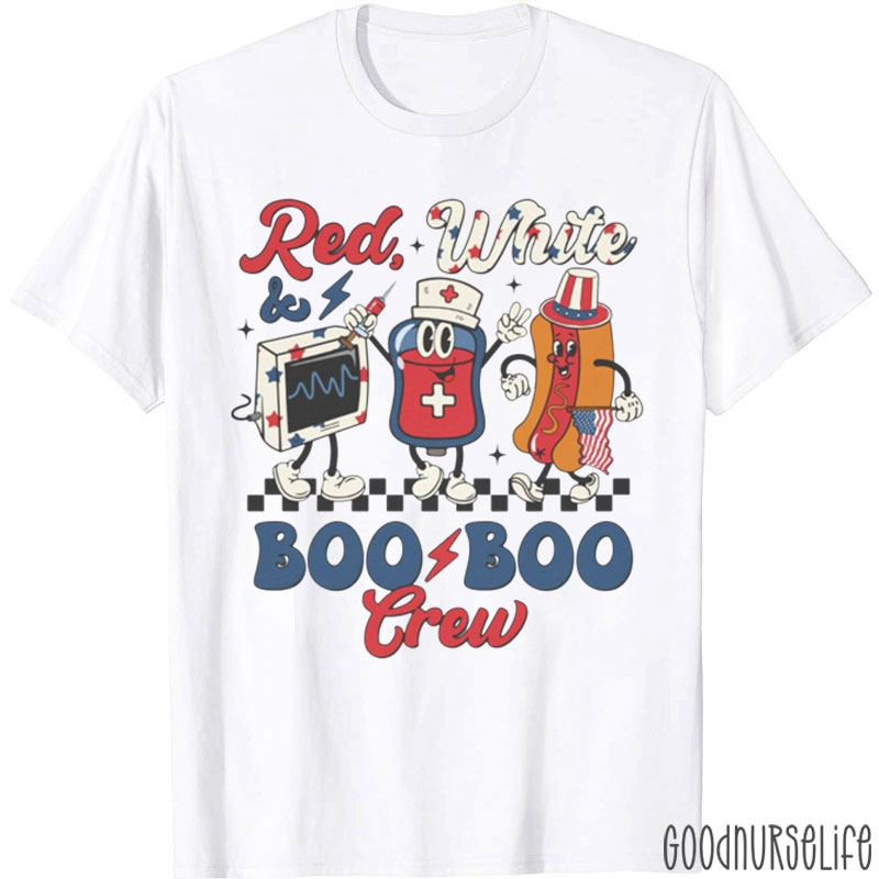 Red White & Boo Boo Crew Nurse T-Shirt