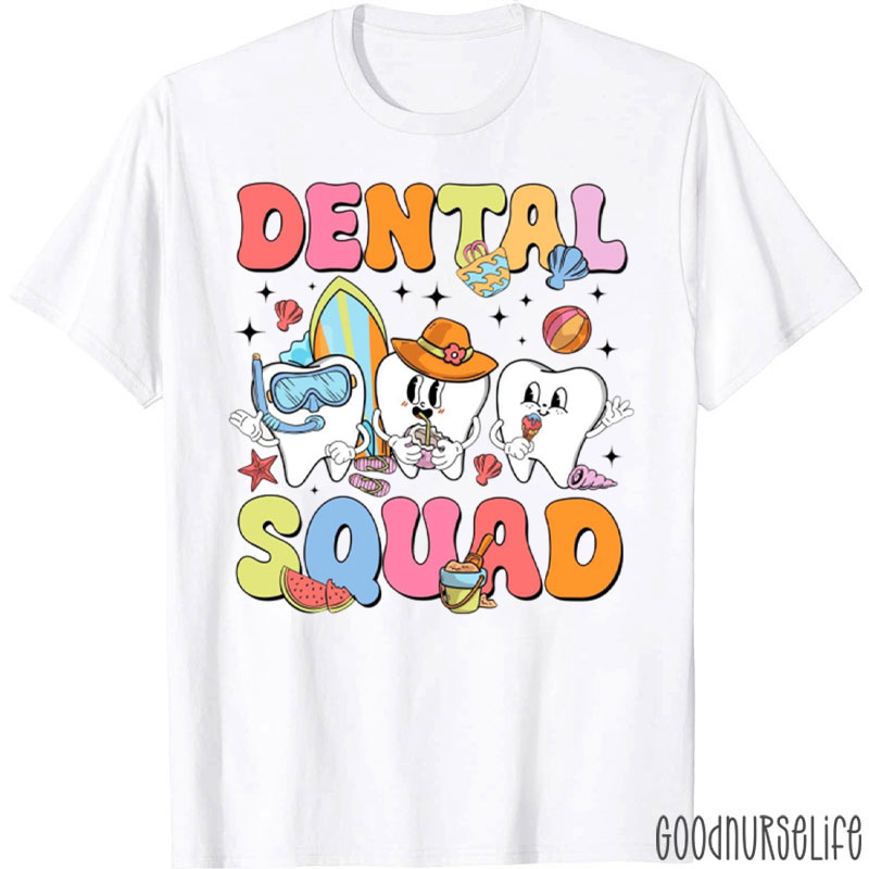 Dental Squad Dentist Dental Assistant T-Shirt