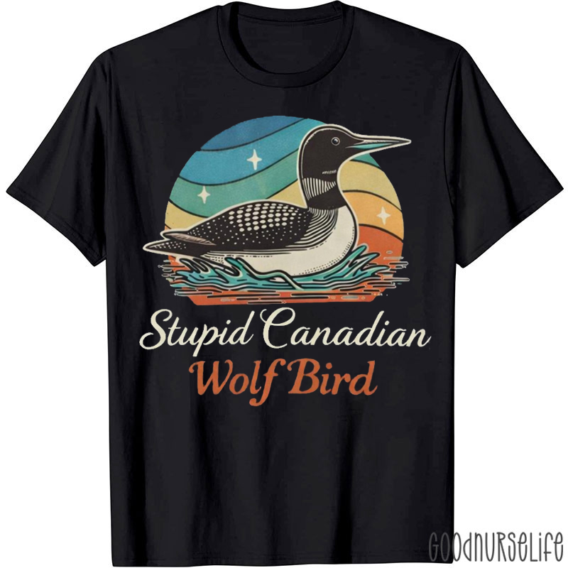 Retro Style Stupid Canadian Wolf BirdT-shirt