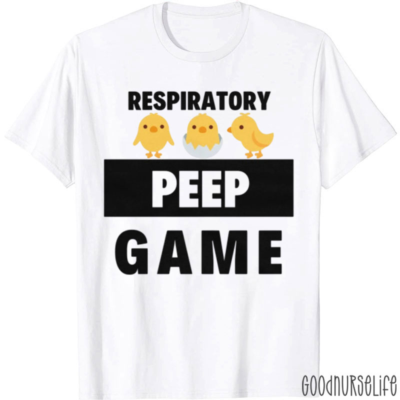 Respiratory Peep Game T-Shirt