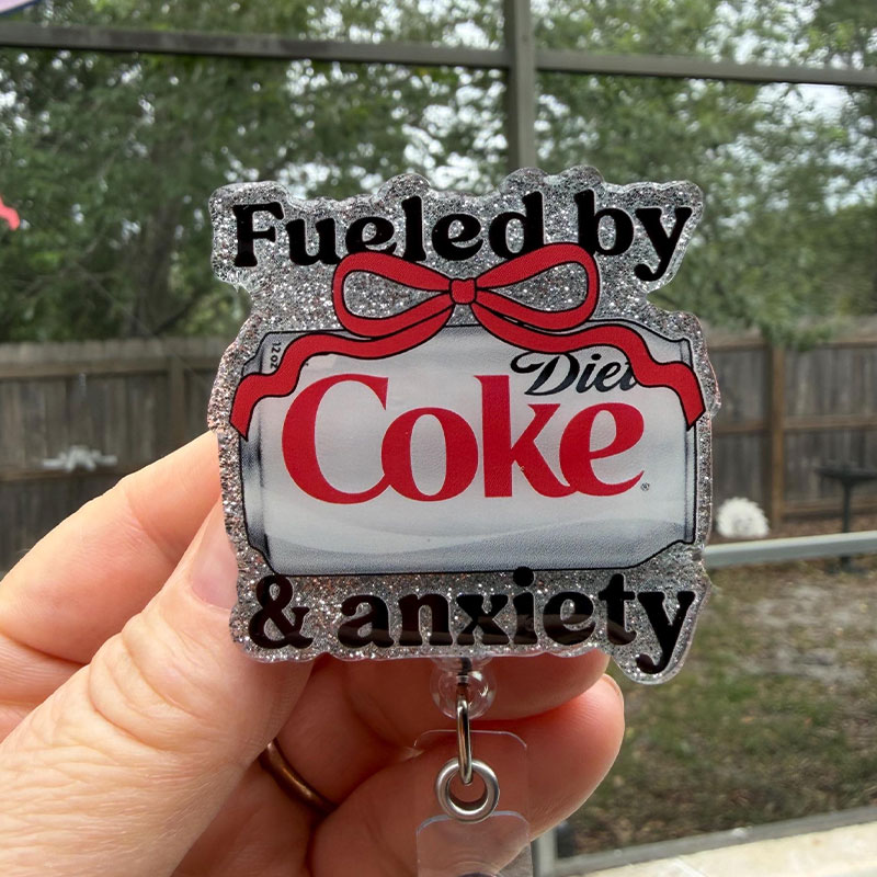 Fueled By Diet Cola And Anxiety Nurse Badge Reel